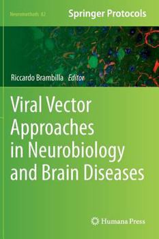 Hardcover Viral Vector Approaches in Neurobiology and Brain Diseases Book