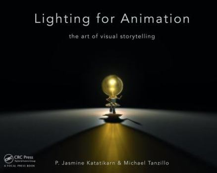 Paperback Lighting for Animation: The Art of Visual Storytelling Book