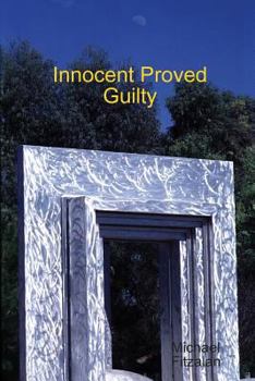 Paperback Ipg - Innocent Proved Guilty Book