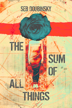 Paperback The Sum of All Things Book