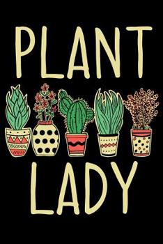 Paperback Plant Lady: A Notebook for Gardeners and the Crazy Plant Lady Book