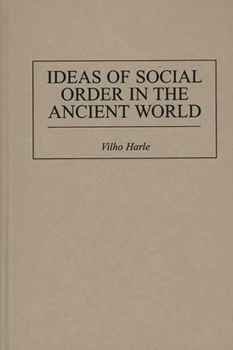 Hardcover Ideas of Social Order in the Ancient World Book
