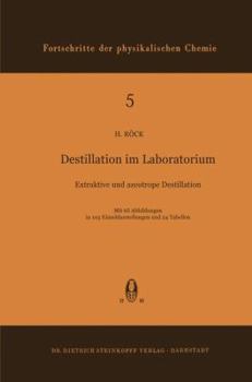 Paperback Destillation Im Laboratorium: Extraktive Und Azeotrope Destillation [German] Book