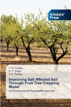 Paperback Improving Salt Affected Soil Through Fruit Tree Cropping Model Book