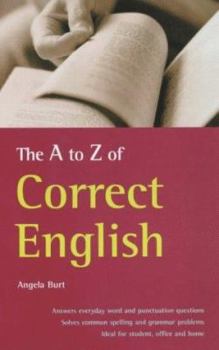 Paperback The A-Z of Correct English (How to Reference) Book