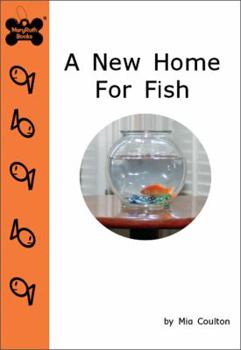 Paperback A new home for fish (Fish Stories) Book