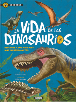 Hardcover La Vida de Los Dinosaurios [Spanish] Book