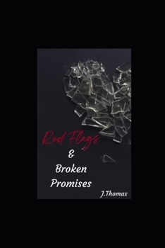 Paperback Red Flags & Broken Promises Book