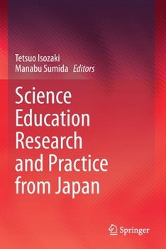 Paperback Science Education Research and Practice from Japan Book