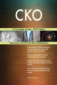 Paperback CKO A Complete Guide - 2019 Edition Book