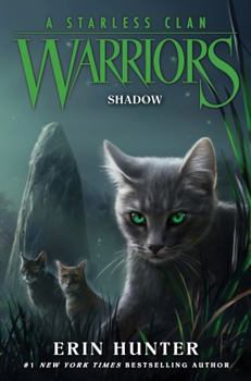 Shadow - Book #3 of the Warriors: A Starless Clan