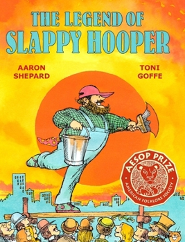 The Legend of Slappy Hooper: An American Tall Tale