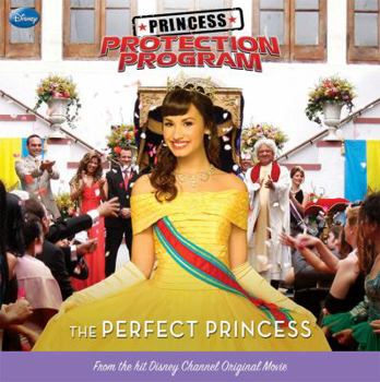 Paperback Princess Protection Program The Perfect Princess (Princess Protection Program, 2) Book