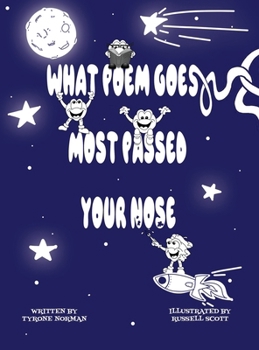 What Poem Goes Most Passed Your Nose