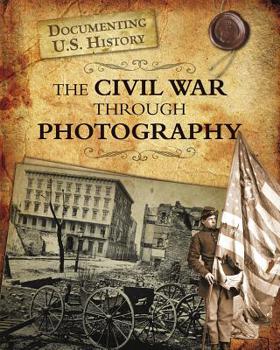 Paperback The Civil War Through Photography Book