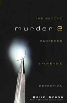 Hardcover Murder Two: The Second Casebook of Forensic Detection Book