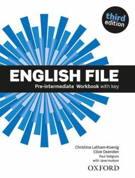 English File 3rd Edition : Pre-Ntermediate Workbook with Key Pack 2019 Edition