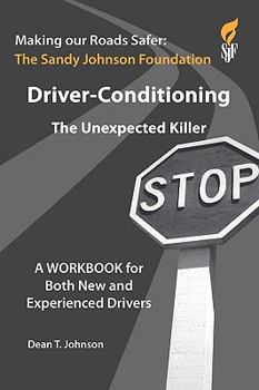 Paperback Driver-Conditioning: The Unexpected Killer Book
