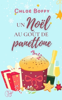Paperback Un Noël au goût de panettone: Romance de Noël [French] Book