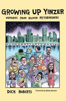 Paperback Growing Up Yinzer: Memories from Beloved Pittsburghers Book