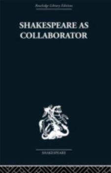 Hardcover Shakespeare as Collaborator Book