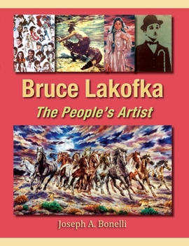 Paperback Bruce Lakofka: The People's Artist Book