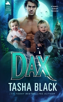 Paperback Dax: Single Daddy Shifters #4 Book