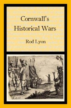 Paperback Cornwall's Historical Wars: A Brief Introduction Book