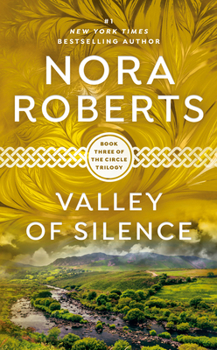 Valley of Silence - Book #3 of the Circle Trilogy