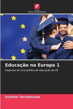 Educação na Europa 1 (Portuguese Edition)