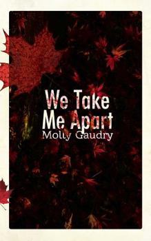 Paperback We Take Me Apart Book