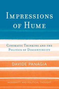 Paperback Impressions of Hume: Cinematic Thinking and the Politics of Discontinuity Book