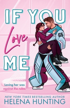 If You Love Me (Toronto Terrors) - Book #4 of the Toronto Terror