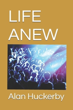 LIFE ANEW