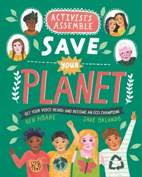 Hardcover Activists Assemble--Save Your Planet Book