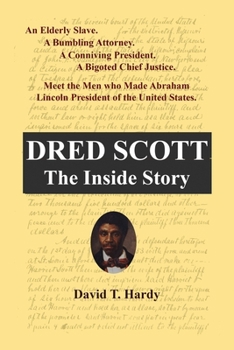 Paperback Dred Scott: The Inside Story Book