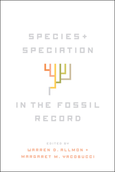 Hardcover Species and Speciation in the Fossil Record Book