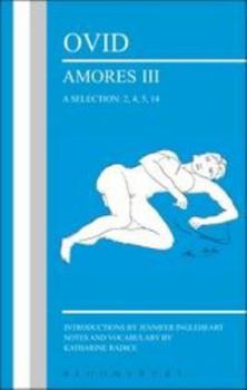 Paperback Ovid: Amores III, a Selection: 2, 4, 5, 14 Book