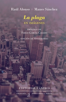Paperback La plaga: edición ilustrada XX aniversario [Spanish] Book