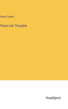 Prison-Life Thoughts