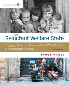 Product Bundle Bundle: Empowerment Series: The Reluctant Welfare State, Loose-Leaf Version, 9th + Mindtap Social Work, 1 Term (6 Months) Printed Access Card Book