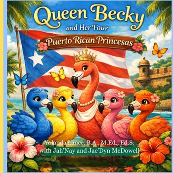 Paperback Queen Becky and Her Four Puerto Rican Princesas [Large Print] Book