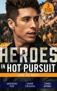 Paperback Heroes In Hot Pursuit: Line Of Duty Book