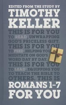 Hardcover Romans 1 - 7 for You: For Reading, for Feeding, for Leading Book