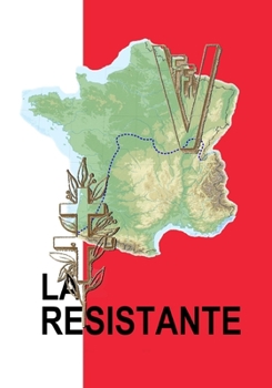 Paperback La Résistante [French] Book