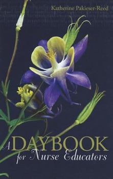 Paperback A Daybook for Nurse Educators Book