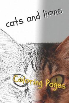 Paperback Cats and Lions Coloring Pages: Beautiful Landscapes Coloring Pages, Book, Sheets, Drawings Book