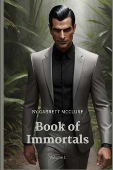 Paperback Book of Immortals: Volume 1 Book