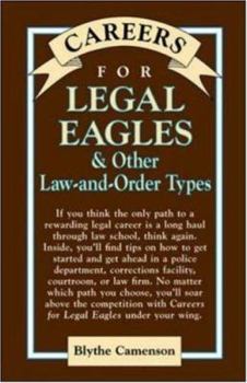 Careers for Legal Eagles & Other Law-And-Order Types (Vgm Careers for You Series) - Book  of the Careers for You