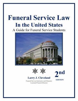 Paperback Funeral Service Law in the United States: A Guide for Funeral Service Students, 2nd ed. Book